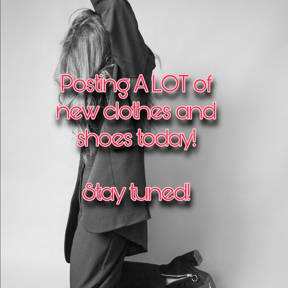 NEW CLOTHES COMING TODAY